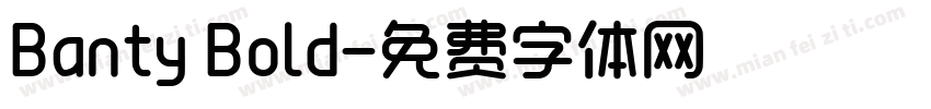 Banty Bold字体转换